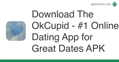 okcupid mod apk|OkCupid Dating: Date Singles for Android